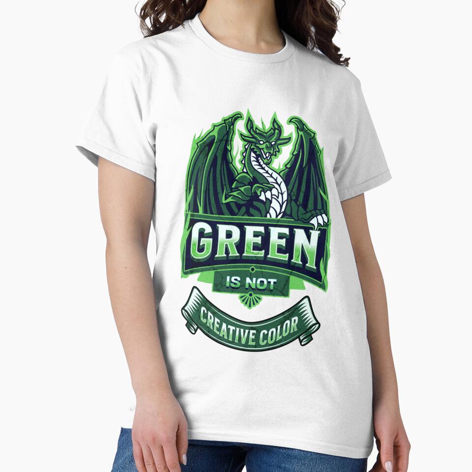 Green Is Not a Creative Color dragon by UKAmobile - Adult & Kids T-Shirts, Sweatshirts & Hoodies apparel design preview 2