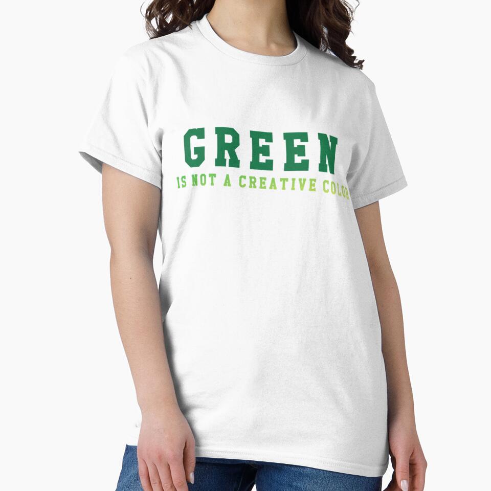 Green is not a creative color (6) by UKAmobile - Adult & Kids T-Shirts, Sweatshirts & Hoodies apparel design preview 2