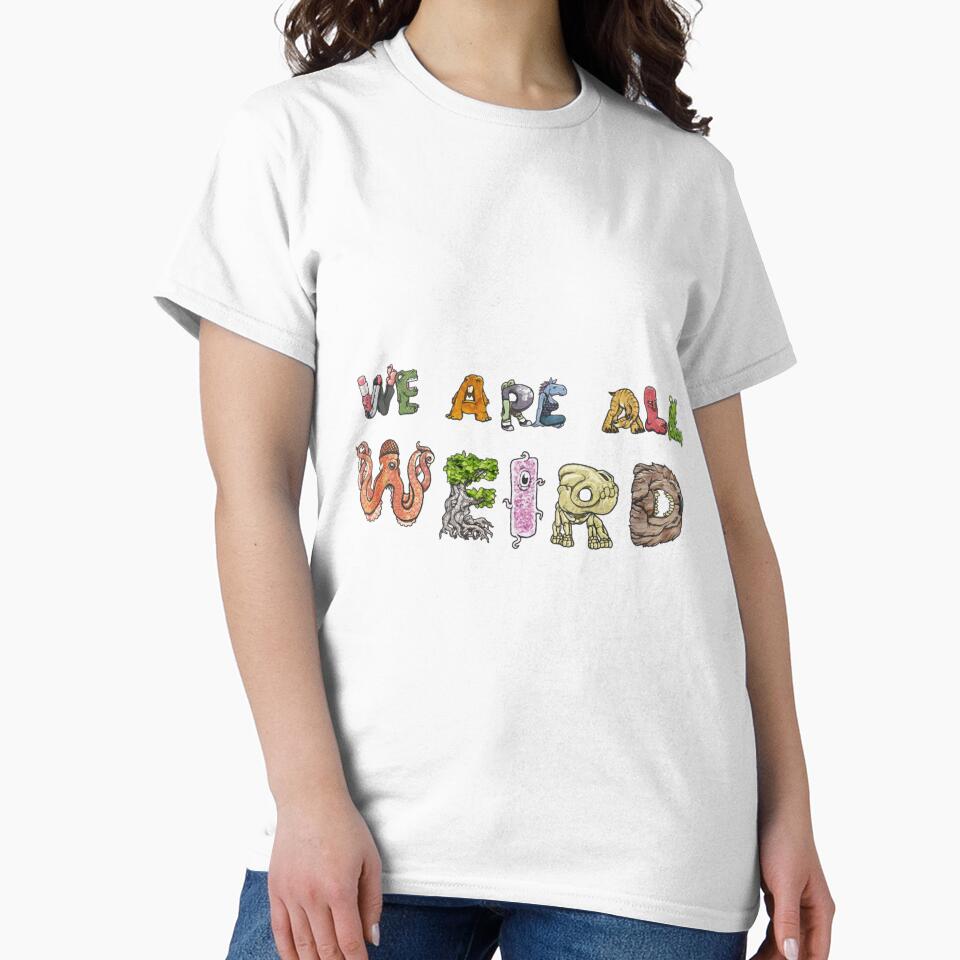 We are all Weird by LionelPerry - Adult & Kids T-Shirts, Sweatshirts & Hoodies apparel design preview 2