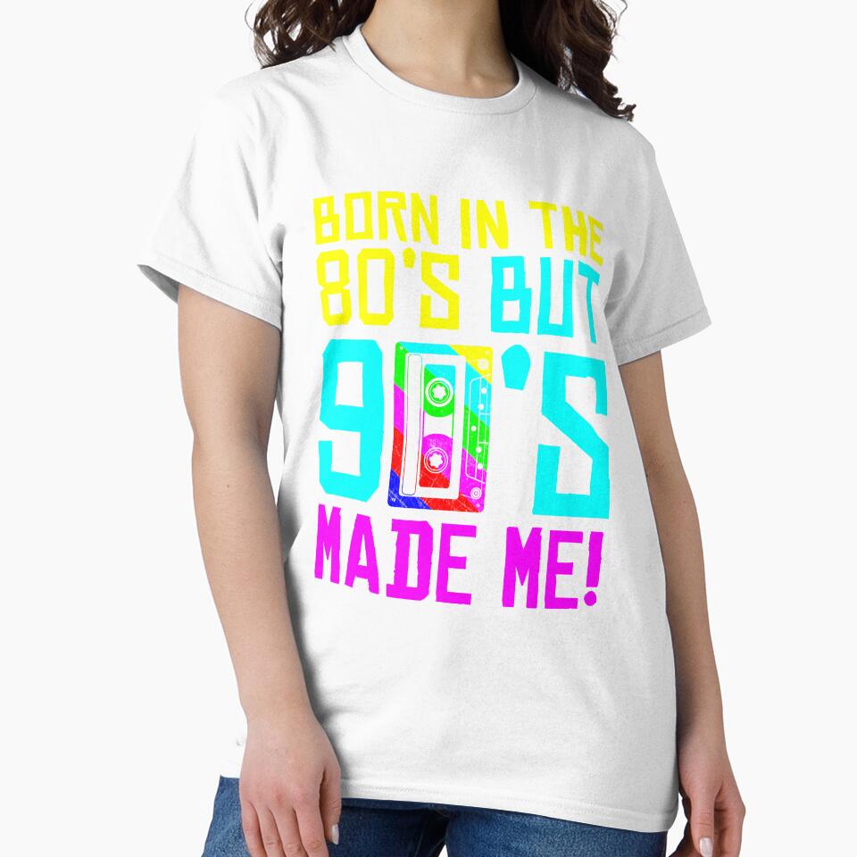 Born In The 80s But 90s Made Me Gift. I Love by - Adult & Kids T-Shirts, Sweatshirts & Hoodies apparel design preview 2