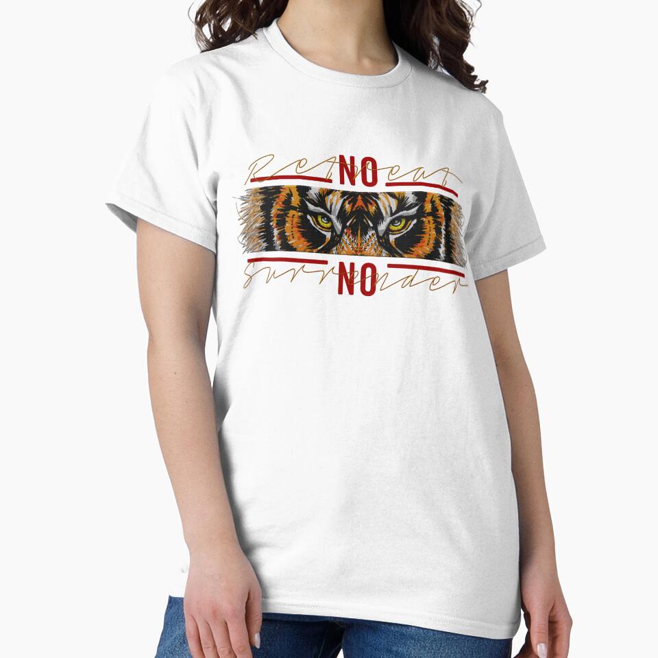 Eye of the tiger no retreat surrender (motivational - Adult & Kids T-Shirts, Sweatshirts & Hoodies apparel design preview 2