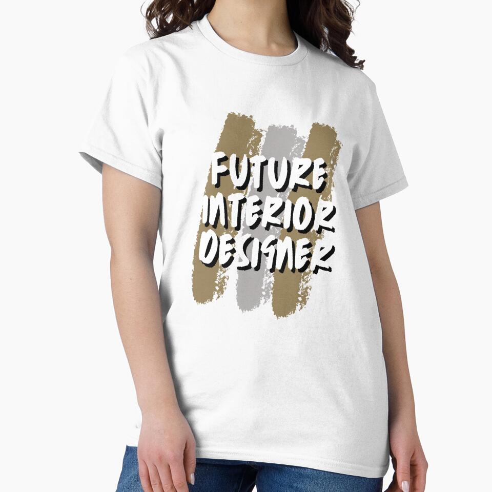 Future Interior Designer Dream Job by GeeHanz - Adult & Kids T-Shirts, Sweatshirts & Hoodies apparel design preview 2