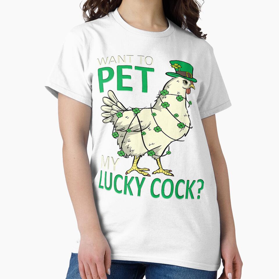 Want To Pet My Lucky Cock Funny St Patrick'S Day - Adult & Kids T-Shirts, Sweatshirts & Hoodies apparel design preview 2