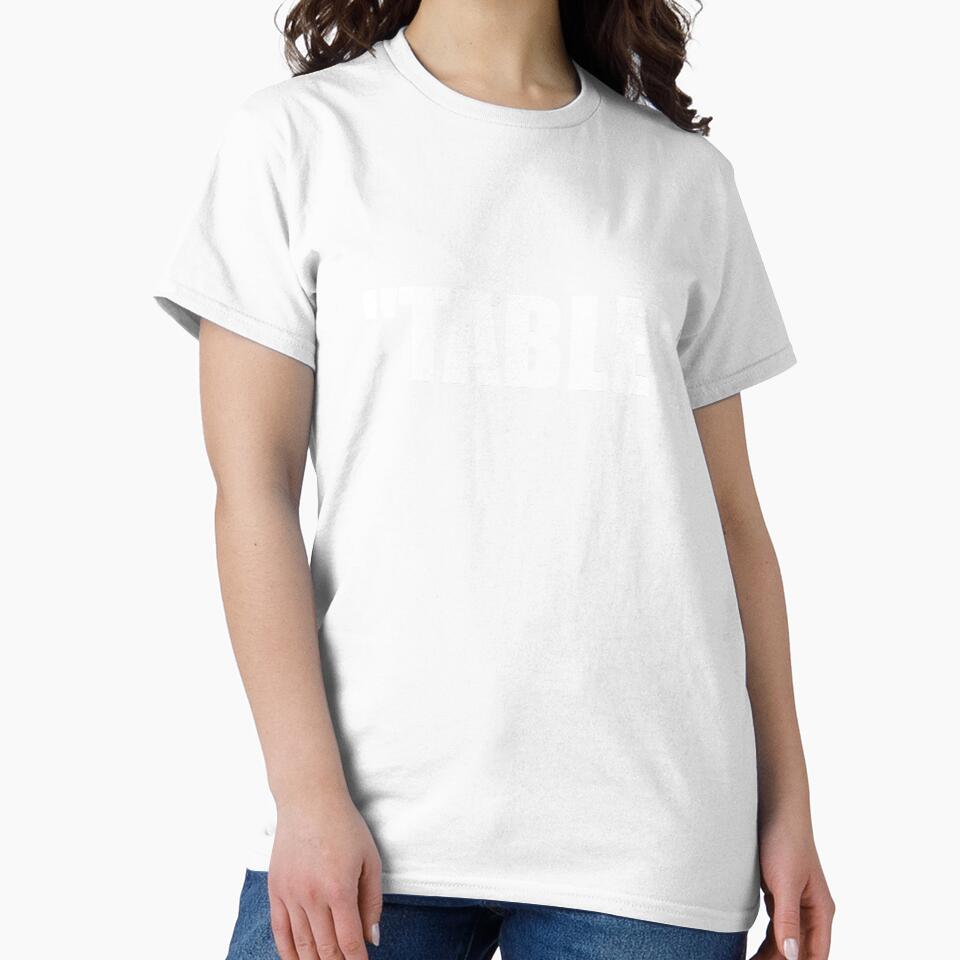 "TABLE" by Montrepeneuer - Adult & Kids T-Shirts, Sweatshirts & Hoodies apparel design preview 2