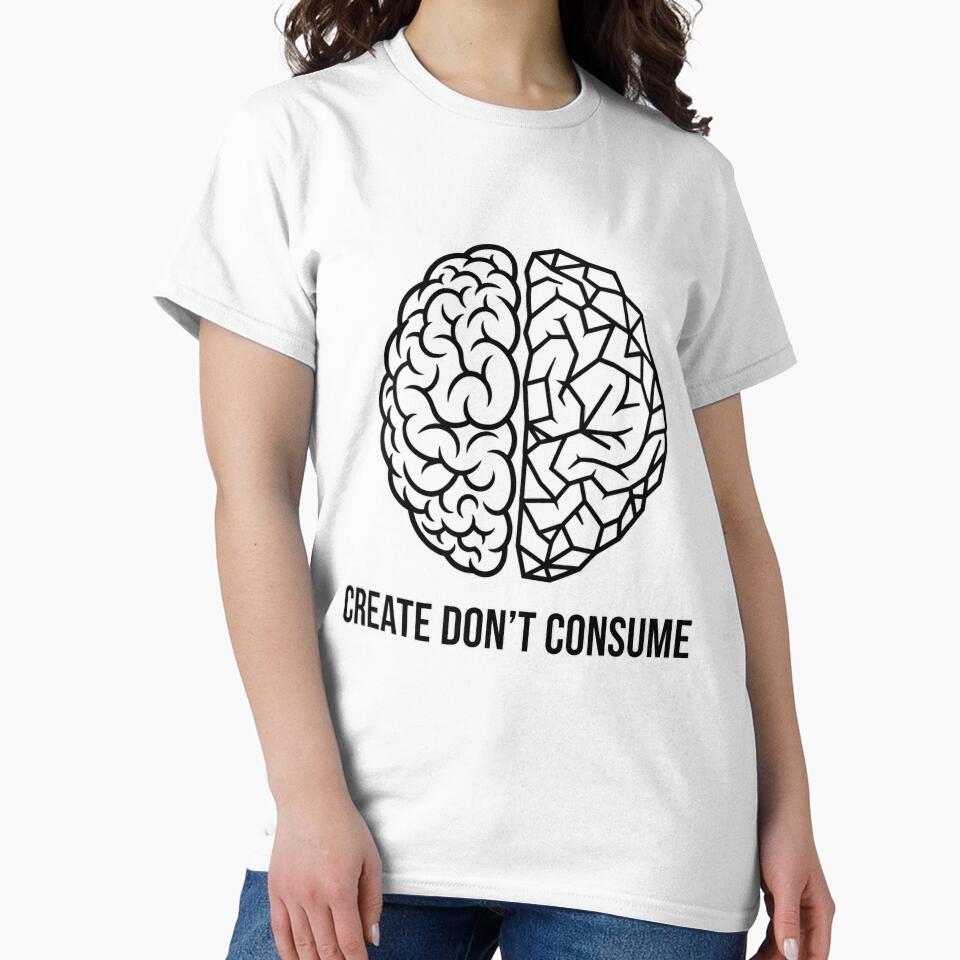 Create, Don't Consume Minimal Creative Brain Design - Adult & Kids T-Shirts, Sweatshirts & Hoodies apparel design preview 2