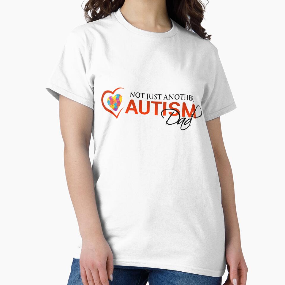 Not Just Another Autism Dad by MangaCortaTees - Adult & Kids T-Shirts, Sweatshirts & Hoodies apparel design preview 2