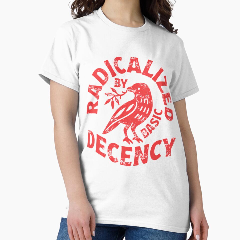 Radicalized By Basic Decency GeneAdams36 - Adult & Kids T-Shirts, Sweatshirts & Hoodies apparel design preview 2