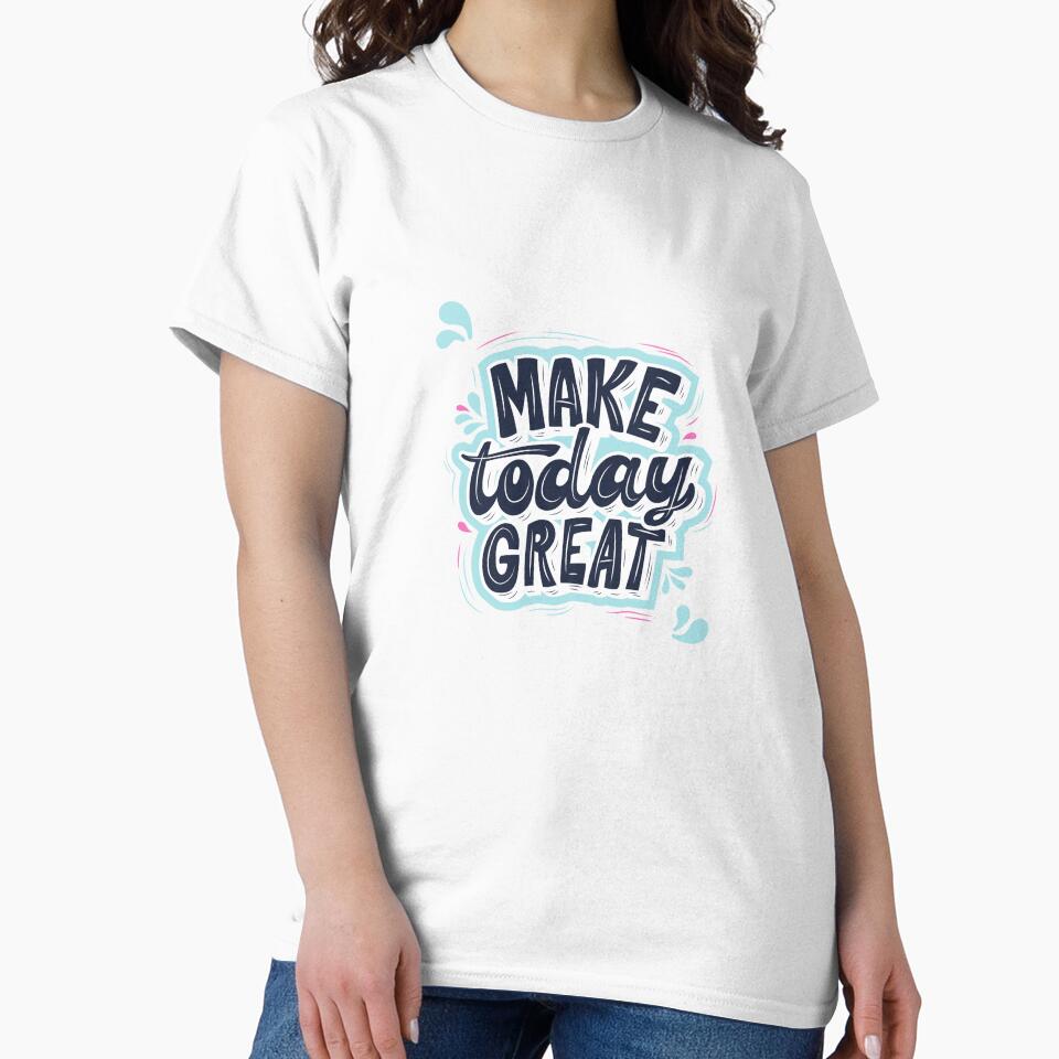 Make Today Great Inspirational Calligraphy by Vanchys - Adult & Kids T-Shirts, Sweatshirts & Hoodies apparel design preview 2