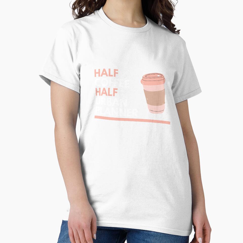 Half Coffee Urban Planner by CJacobsDesigns - Adult & Kids T-Shirts, Sweatshirts & Hoodies apparel design preview 2