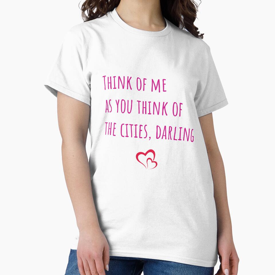 Think of me as you the cities darling by kerimbayram - Adult & Kids T-Shirts, Sweatshirts & Hoodies apparel design preview 2