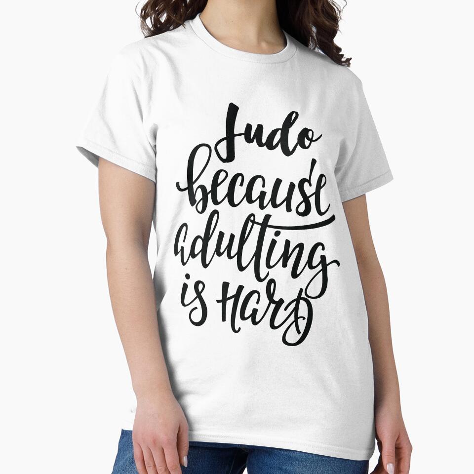 Judo Because Adulting Is Hard by ProjectX23 - Adult & Kids T-Shirts, Sweatshirts & Hoodies apparel design preview 2