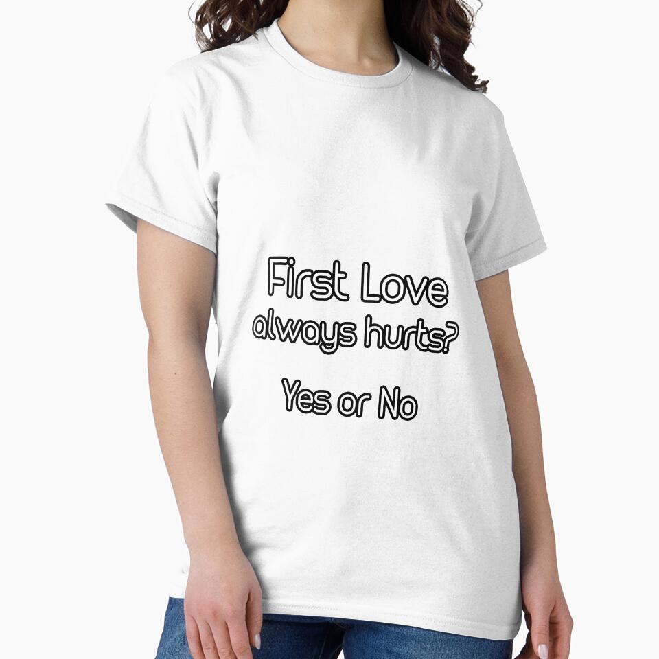 ISalem First love always hurts yes or no logo funny - Adult & Kids T-Shirts, Sweatshirts & Hoodies apparel design preview 2
