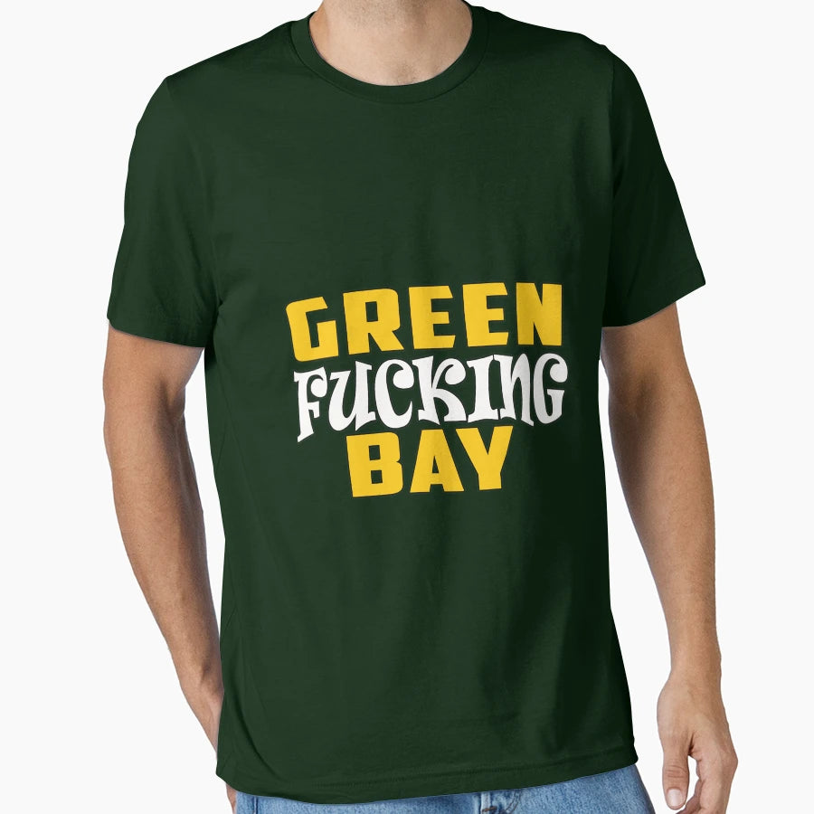 Green Fucking Bay Packers T-Shirt - Custom Art Print Men Women - T-Shirt, Sweatshirt, Hoodie