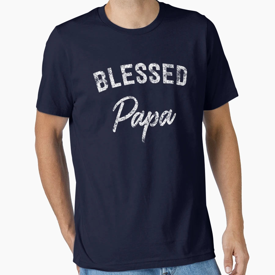 Blessed Papa T-Shirt - Minimalist Print Unisex - T-Shirt, Sweatshirt, Hoodie