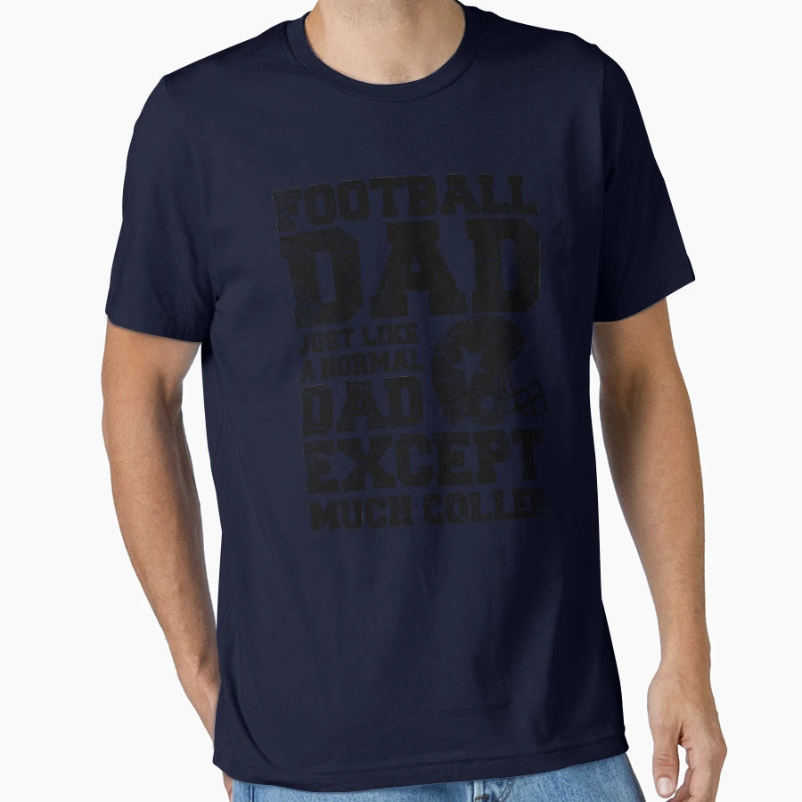 Football Dads T-Shirt - Graphic Print Unisex - T-Shirt, Sweatshirt, Hoodie