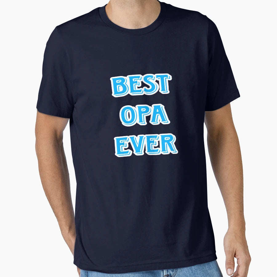 Best Opa T-Shirt - Fun Novelty Design Unisex - T-Shirt, Sweatshirt, Hoodie