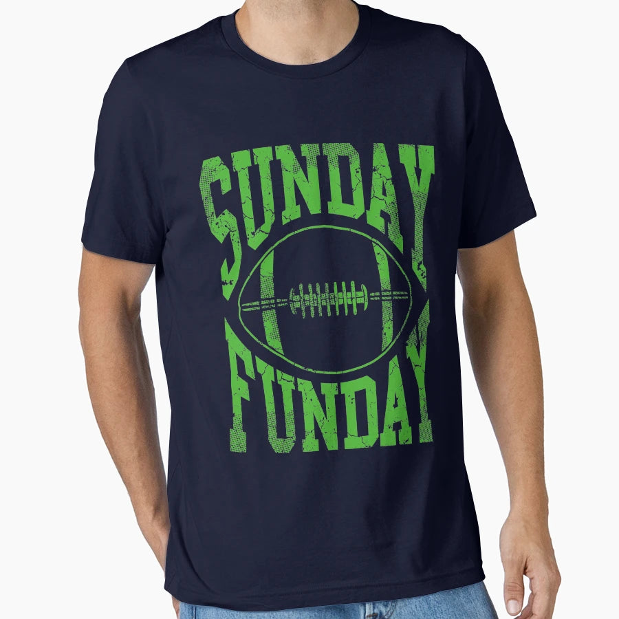 Sunday Funday Football T-Shirt - Casual Everyday Wear Men Women - T-Shirt, Sweatshirt, Hoodie