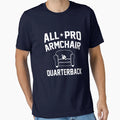 All Pro Armchair Quarterback T-Shirt - Minimalist Print for Adults - T-Shirt, Sweatshirt, Hoodie