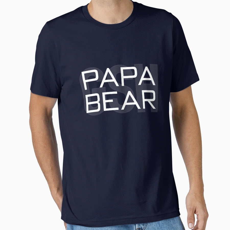 Papa Bear T-Shirt - Streetwear Style for Adults - T-Shirt, Sweatshirt, Hoodie
