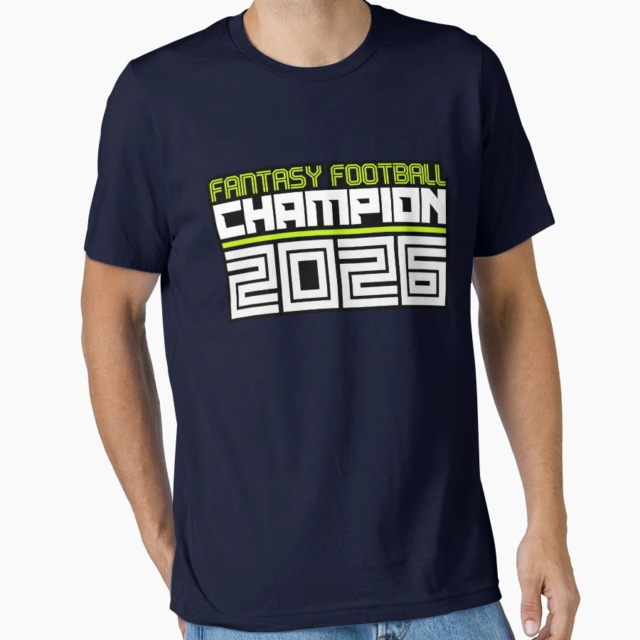 Fantasy Football League Champion 2026 T-Shirt - Casual Everyday Wear Unisex - T-Shirt, Sweatshirt, Hoodie