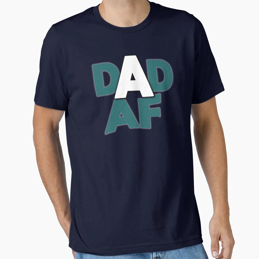 Dad Af T-Shirt - Custom Art Print for Adults - T-Shirt, Sweatshirt, Hoodie