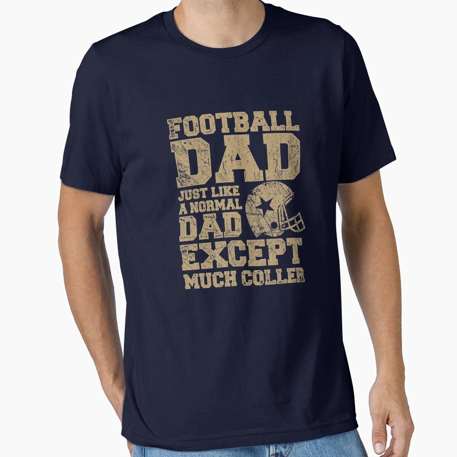 Football Dad T-Shirt - Custom Art Print Unisex - T-Shirt, Sweatshirt, Hoodie