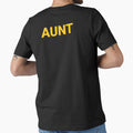 Aunt T-Shirt - Graphic Print Men Women - T-Shirt, Sweatshirt, Hoodie