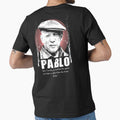 Pablo T-Shirt - Graphic Print Unisex - T-Shirt, Sweatshirt, Hoodie