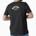 Funny Sister 03 Gifts Matching T-Shirt - Aesthetic Graphic Men Women - T-Shirt, Sweatshirt, Hoodie
