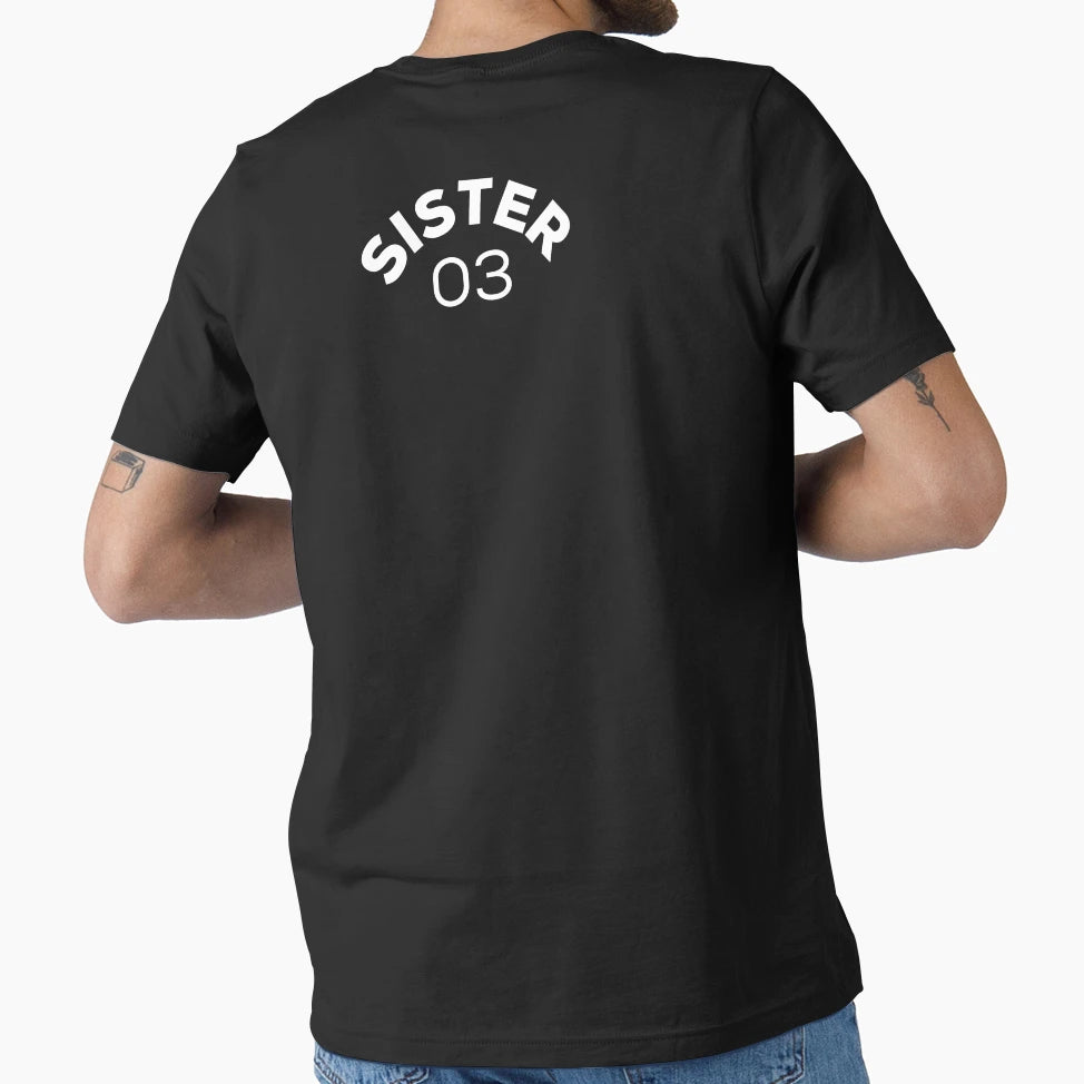 Funny Sister 03 Gifts Matching T-Shirt - Aesthetic Graphic Men Women - T-Shirt, Sweatshirt, Hoodie