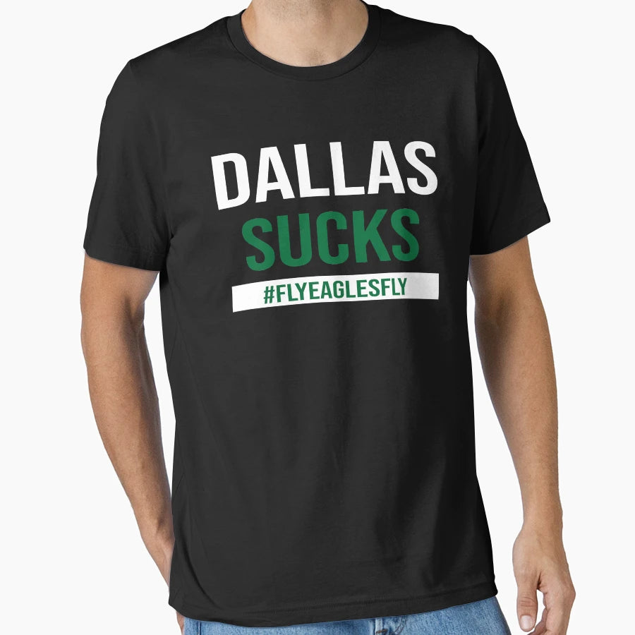 Dallas Sucks T-Shirt - Custom Art Print Unisex - T-Shirt, Sweatshirt, Hoodie