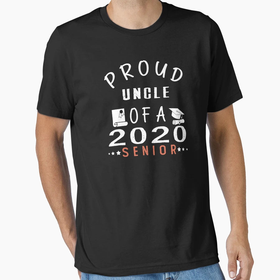 Proud Uncle 2020 Senior Class 2020 T-Shirt - Aesthetic Graphic for Adults - T-Shirt, Sweatshirt, Hoodie