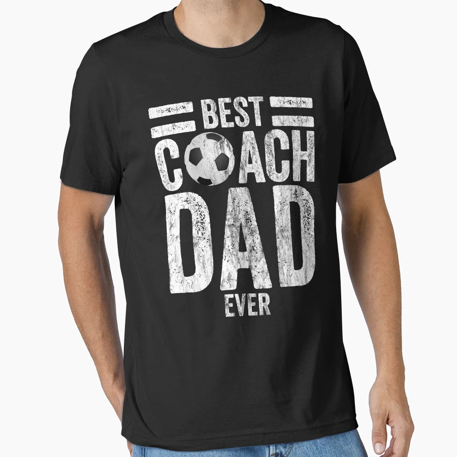 Best Coach Dad Ever Father T-Shirt - Graphic Print Unisex - T-Shirt, Sweatshirt, Hoodie