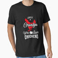 Just Grandpa Who Loves Chickens Funny T-Shirt - Minimalist Print Unisex - T-Shirt, Sweatshirt, Hoodie