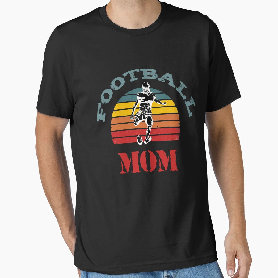 Football Mom Guift Funny Football T-Shirt - Streetwear Style for Adults - T-Shirt, Sweatshirt, Hoodie