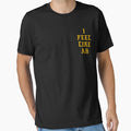I Feel Like Ab T-Shirt - Graphic Print Unisex - T-Shirt, Sweatshirt, Hoodie