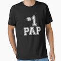 1 Pap Fathers Day T-Shirt - Streetwear Style Men Women - T-Shirt, Sweatshirt, Hoodie