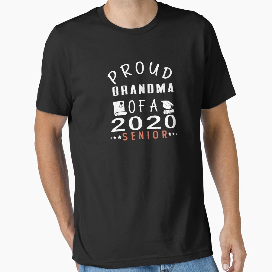 Proud Grandma 2020 Senior Class 2020 T-Shirt - Novelty Apparel for Adults - T-Shirt, Sweatshirt, Hoodie