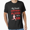My Favorite Football Player Call Me T-Shirt - Custom Art Print for Adults - T-Shirt, Sweatshirt, Hoodie