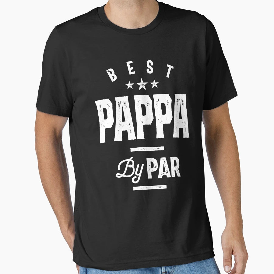 Mens Fathers Day Best Pappa T-Shirt - Streetwear Style Unisex - T-Shirt, Sweatshirt, Hoodie