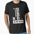 Grandad Is My Hero Gift Grandpa T-Shirt - Aesthetic Graphic for Adults - T-Shirt, Sweatshirt, Hoodie