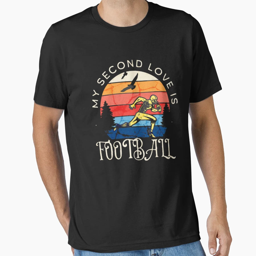 My Second Love Is Football T-Shirt - Aesthetic Graphic Unisex - T-Shirt, Sweatshirt, Hoodie