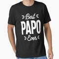 Mens Best Papo Ever Dad Grandpa Birthday T-Shirt - Streetwear Style Unisex - T-Shirt, Sweatshirt, Hoodie