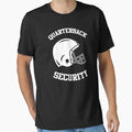 Funny Football Lovers Quarterback Security T-Shirt - Trendy Graphic Unisex - T-Shirt, Sweatshirt, Hoodie