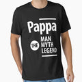 Pappa Myth Legend T-Shirt - Custom Art Print for Adults - T-Shirt, Sweatshirt, Hoodie
