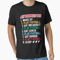 My Day Play Football T-Shirt - Streetwear Style Unisex - T-Shirt, Sweatshirt, Hoodie
