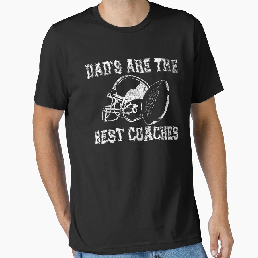 Dads Are Best Coaches Football T-Shirt - Aesthetic Graphic for Adults - T-Shirt, Sweatshirt, Hoodie