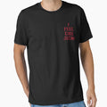 I Feel Like Julio T-Shirt - Custom Art Print Unisex - T-Shirt, Sweatshirt, Hoodie