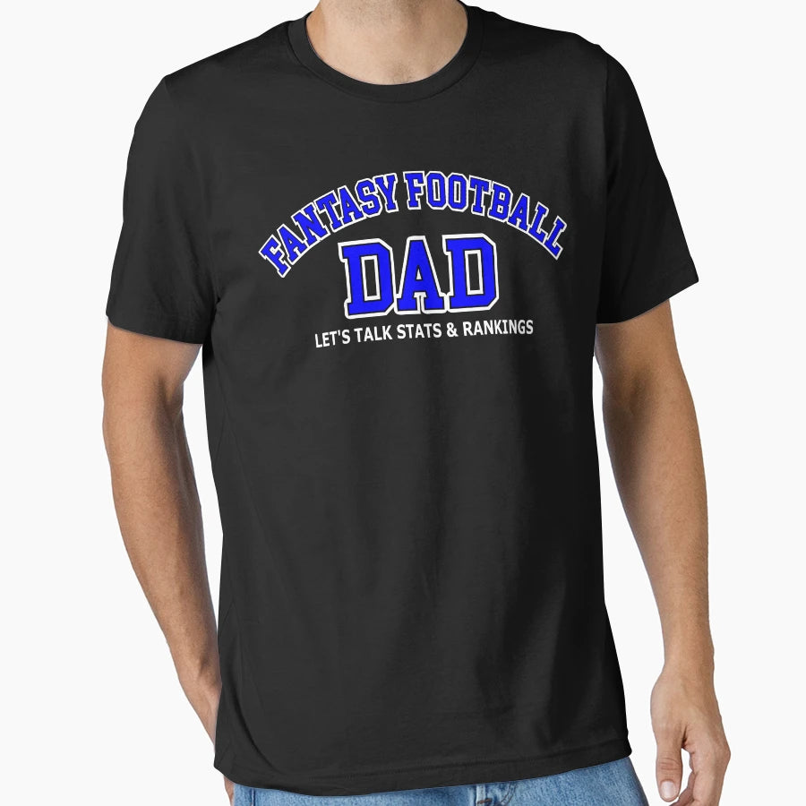 Fantasy Football Dad T-Shirt - Aesthetic Graphic Men Women - T-Shirt, Sweatshirt, Hoodie