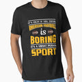 American Football Is Boring Its Smart T-Shirt - Aesthetic Graphic Unisex - T-Shirt, Sweatshirt, Hoodie